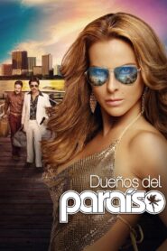 Duenos Del Paraiso
